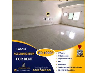 Labour Accommodation (108 Peoples) For rent in Tubli BD.1990/-
